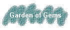Garden of Gems